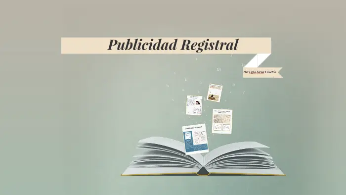 Qué es la publicidad registral y por qué es tan importante